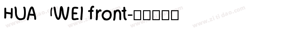 HUAWEI front字体转换